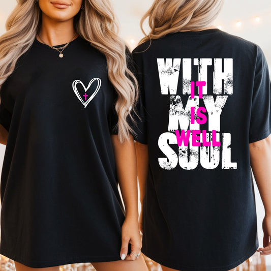 It Is Well With My Soul Tee